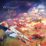 Without a Trace Melancholy Music from Secret of Mana